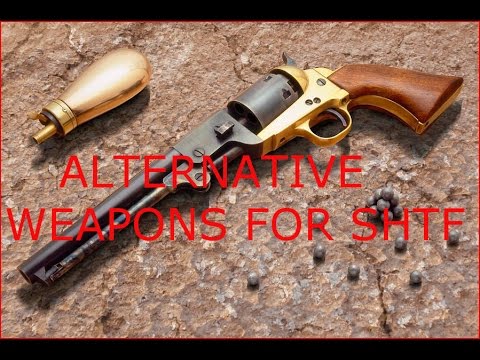 ALTERNATIVE WEAPONS BLACK POWDER, COMPOUND BOW OR CROSS BOW FOR SHTF, WROL