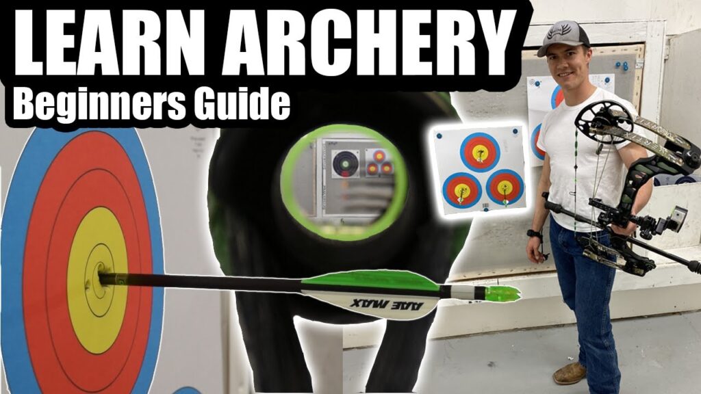 LEARN ARCHERY: A Beginners Guide for Archery Basics How to Shoot a Compound Bow