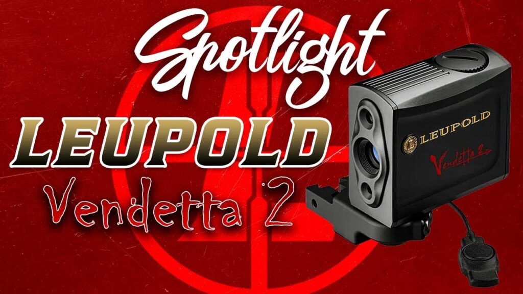 SPOTLIGHT: Leupold Vendetta 2 Bow-Mounted Rangefinder